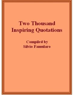 Two Thousand Inspiring Quotations (eBook, ePUB) - Famularo, Silvio