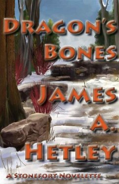 Dragon's Bones (eBook, ePUB) - Hetley, James A.