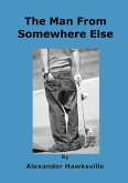 Man from Somewhere Else (eBook, ePUB)