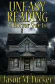 Uneasy Reading: 4 Horror Shorts (eBook, ePUB)