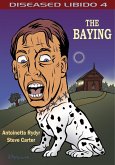 Diseased Libido #4 The Baying (eBook, ePUB)