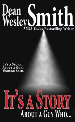 It's a Story About a Guy Who... (eBook, ePUB) - Smith, Dean Wesley