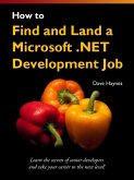 How to Find and Land a Microsoft .NET Development Job (eBook, ePUB)