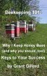 Beekeeping 101: Why I Keep Honey Bees... - Bild 1