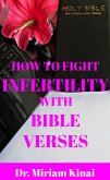 How to Fight Infertility with Bible Verses (eBook, ePUB)