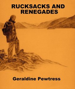 Rucksacks and Renegades (eBook, ePUB) - Pewtress, Geraldine