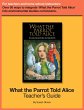 What the Parrot Told Alice: Teacher's... - Bild 1