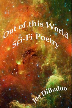 Out of This Worl Sci-Fi Poetry (eBook, ePUB) - Dibuduo, Joe