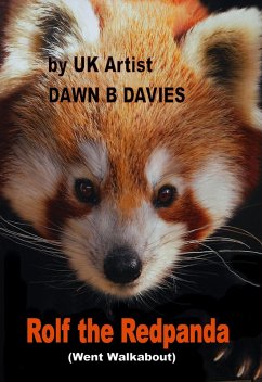 Rolf the Redpanda (went walkabout) (eBook, ePUB) - Davies, Dawn B