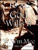 10 A.C. God Wills It! (eBook, ePUB)