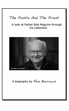 Cover Postie And The Priest A Look At Father Bob Maguire Through His Letterbox (eBook, ePUB)