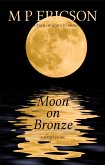 Moon on Bronze (eBook, ePUB)