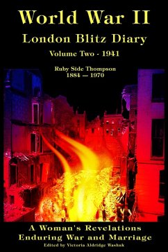 Cover World War II London Blitz Diary, Volume Two, 1941 (World War ll London Blitz Diaries, #2) (eBook, ePUB)