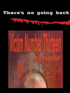 Victim Number Thirteen (eBook, ePUB) - Memblatt, Bruce