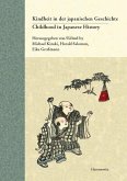 Childhood in Japanese History. Concepts and Experiences / Kindheit in der japanischen Geschichte. Vorstellungen und Erfahrungen (eBook, PDF)
