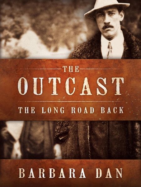 Outcast: The Long Road Back (eBook, ePUB) Outcast: The Long Road Back (eBook, ePUB)