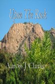 Upon The Rock (eBook, ePUB)