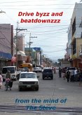 Drive byzz and beatdownzzz (eBook, ePUB)