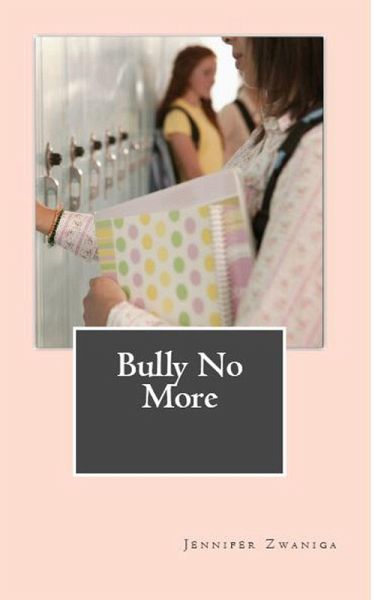 Bully No More (eBook, ePUB)