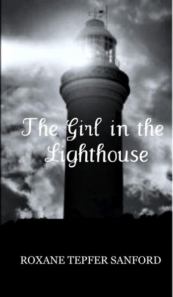 Girl in the Lighthouse (Arrington Saga, book 1) (eBook, ePUB)