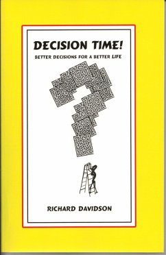 Decision Time! Better Decisions for a Better Life (eBook, ePUB) Cover Decision Time! Better Decisions for a Better Life (eBook, ePUB)