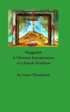 Cover Haggadah: A Christian Interpretation of a Jewish Tradition (eBook, ePUB)