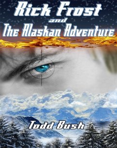 Cover Rick Frost & the Alaskan Adventure (eBook, ePUB)