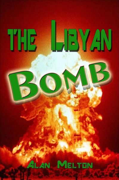 Libyan Bomb (eBook, ePUB) Libyan Bomb (eBook, ePUB)