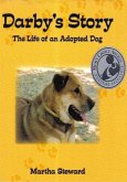 Darby's Story The Life of an Adopted Dog (eBook, ePUB)