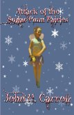 Attack of the Sugar Plum Fairies (Stories for Demented Children, #5) (eBook, ePUB) Attack of the Sugar Plum Fairies (Stories for Demented Children, #5) (eBook, ePUB)
