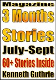 3 Months' Short Stories (July-Sept. 2011) (eBook, ePUB)