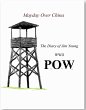 P.O.W. Mayday Over China (eBook, ePUB) - Bild 1