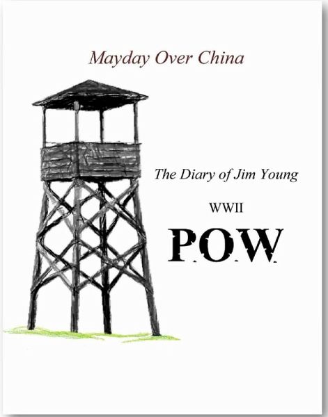 P.O.W. Mayday Over China (eBook, ePUB)