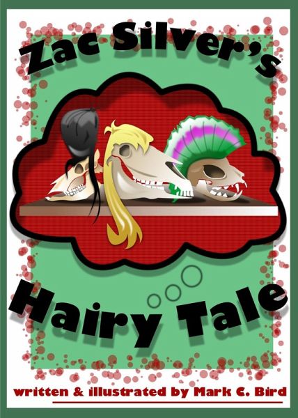 Zac Silver's Hairy Tale (eBook, ePUB) Zac Silver's Hairy Tale (eBook, ePUB)