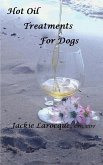 Hot Oil Treatments for Dogs (eBook, ePUB)