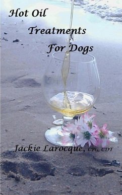 Cover Hot Oil Treatments for Dogs (eBook, ePUB)