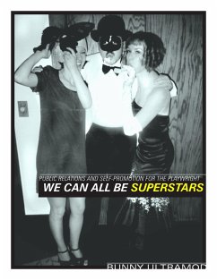 Cover We Can Be Superstars: Public Relations and Self-Promotion for the Playwright (eBook, ePUB)