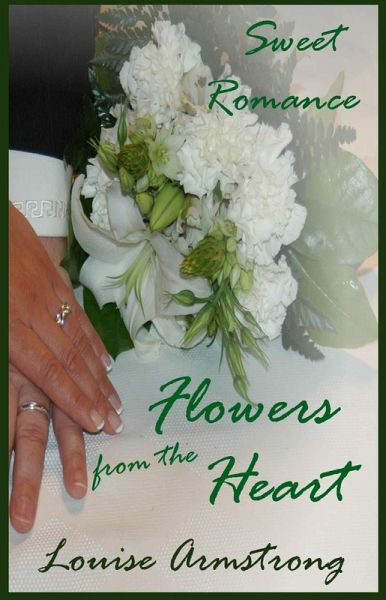 Flowers from the Heart (eBook, ePUB) Flowers from the Heart (eBook, ePUB)
