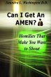 Can I Get An AMEN? Homilies That Makes... - Bild 1