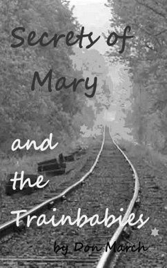 Cover Secrets of Mary and the Trainbabies (eBook, ePUB)