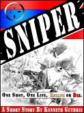 Honor #1: Sniper &quote;One Shot, One Life, Escape or Die&quote; [War Stories] (eBook, ePUB)