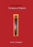 Bones of Wayland (eBook, ePUB)