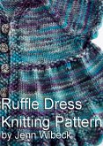 Ruffle Dress Baby Knitting Pattern (eBook, ePUB)