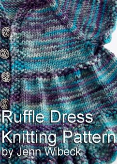 Ruffle Dress Baby Knitting Pattern (eBook, ePUB) - Wisbeck, Jenn