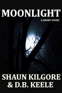 Moonlight (eBook, ePUB) - Kilgore, Shaun