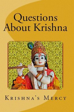 Questions About Krishna (eBook, ePUB) - Mercy, Krishna's
