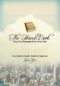 Handbook: Life's guide to Wealth, Health & Happiness (eBook, ePUB) - Yeo, Linna