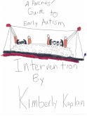 Parents' Guide to Early Autism Intervention (eBook, ePUB)