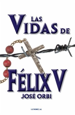 Cover Las Vidas de Felix V (eBook, ePUB)