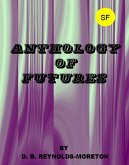 Anthology of Futures (eBook, ePUB)